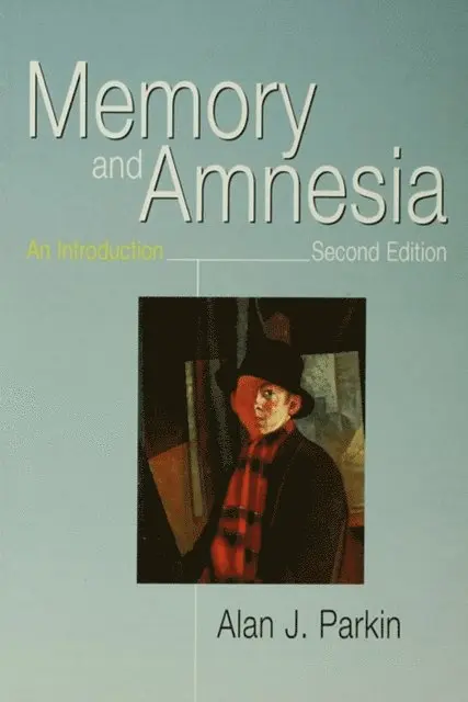 Alan J. Parkin - Memory and Amnesia, E-bok. Tillgänglighet: Lägg i varukorg