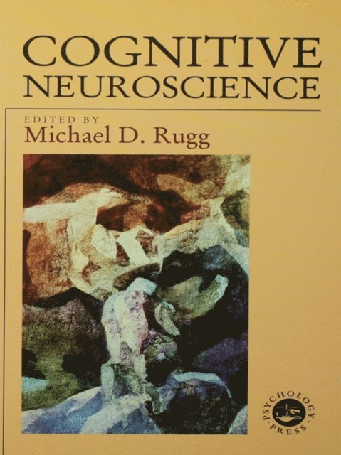Michael D. Rugg - Cognitive Neuroscience, E-bok