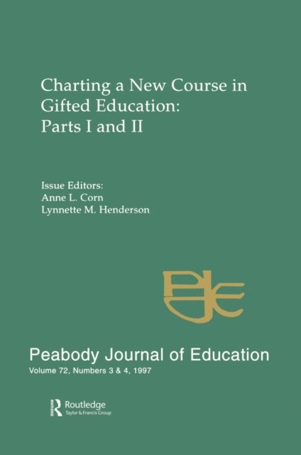 Anne L. Corn - Charting A New Course in Gifted Education, E-bok