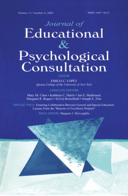 Margaret J. McLaughlin - Fostering Collaboration Between General and Special Education, E-bok