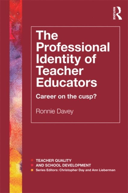 Ronnie Davey - Professional Identity of Teacher Educators, E-bok