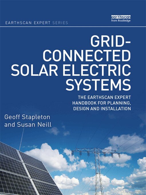 Geoff Stapleton, Susan Neill - Grid-connected Solar Electric Systems, E-bok