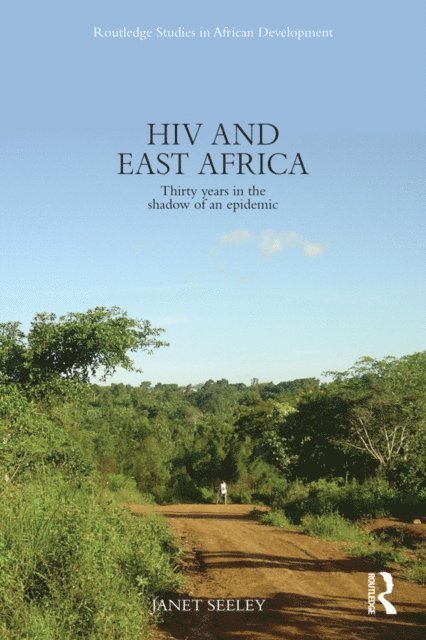 Janet Seeley - HIV and East Africa, E-bok