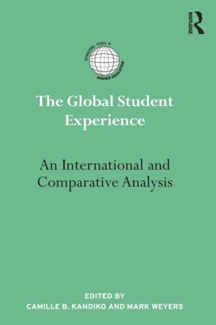 Mark Weyers, Camille Kandiko - Global Student Experience, E-bok