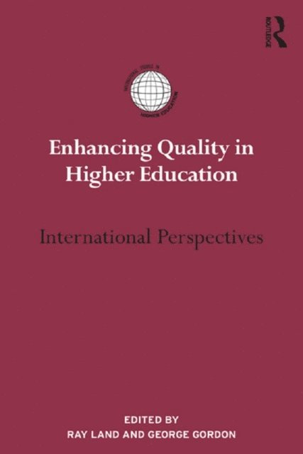 George Gordon, Ray Land - Enhancing Quality in Higher Education, E-bok