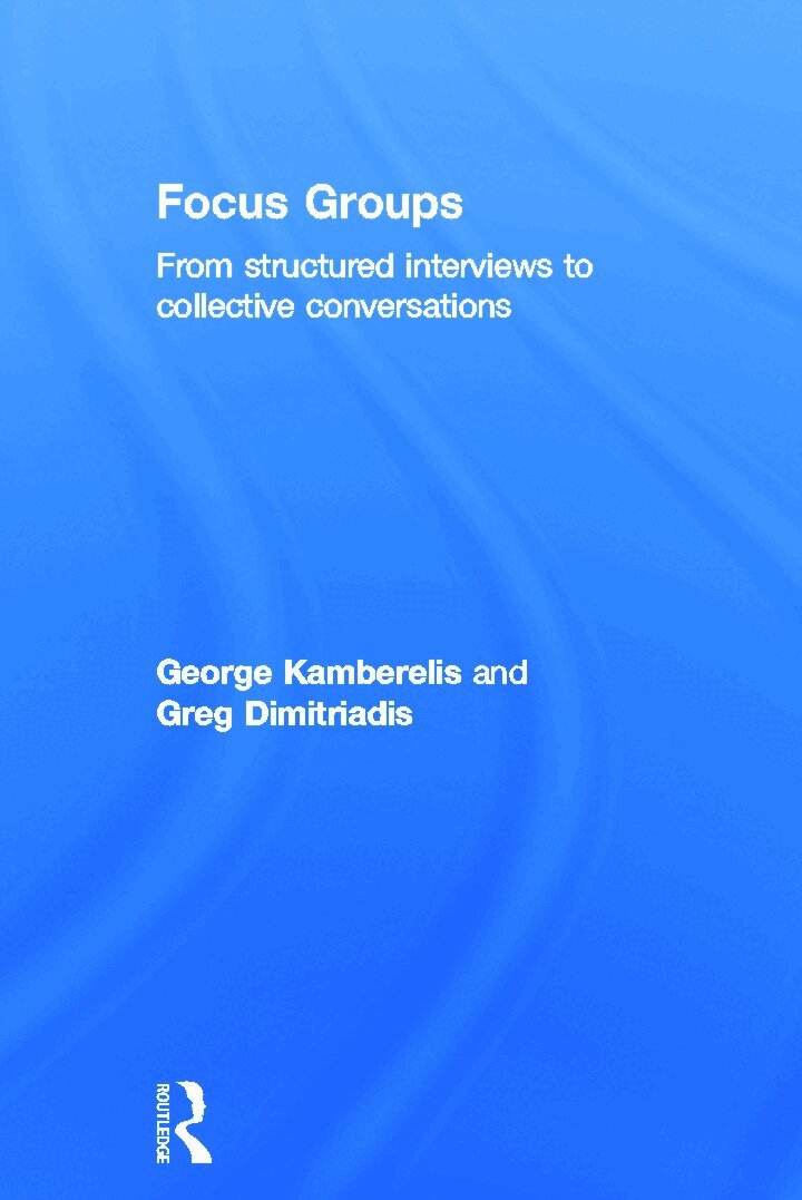 George Kamberelis, Greg Dimitriadis - Focus Groups, E-bok