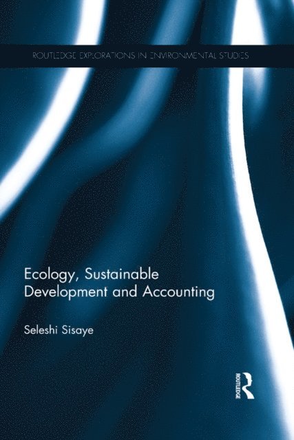 Seleshi Sisaye - Ecology, Sustainable Development and Accounting, E-bok