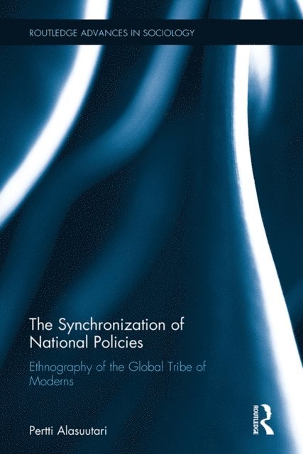 Pertti Alasuutari - Synchronization of National Policies, E-bok