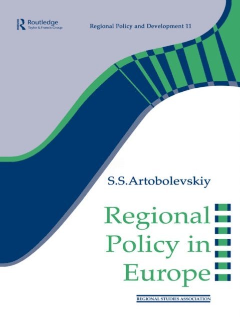 S.S Artobolevskiy - Regional Policy in Europe, E-bok
