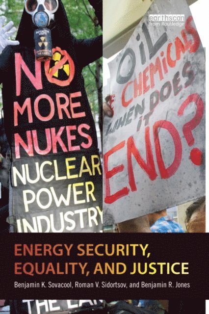 Benjamin R. Jones, Roman V. Sidortsov, Benjamin K. Sovacool - Energy Security, Equality and Justice, E-bok