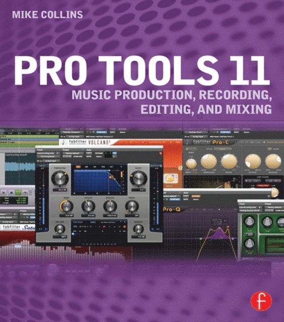 Mike Collins - Pro Tools 11, E-bok