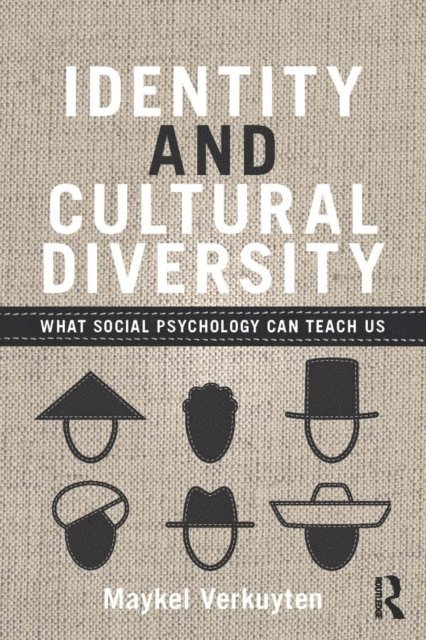 Maykel Verkuyten - Identity and Cultural Diversity, E-bok
