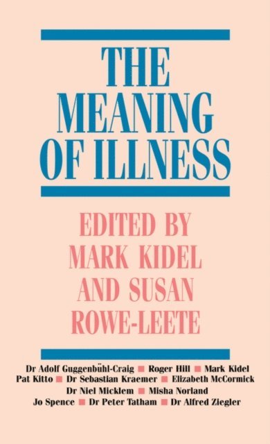 Claudine Herzlich, Marc Auge - Meaning of Illness, E-bok