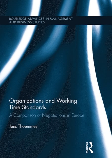 Jens Thoemmes - Organizations and Working Time Standards, E-bok. Tillgänglighet: Lägg i varukorg