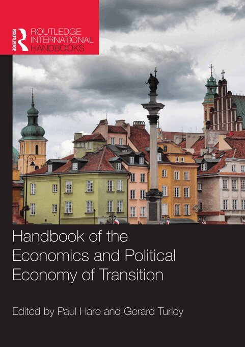 Paul Hare, Gerard Turley - Handbook of the Economics and Political Economy of Transition, E-bok