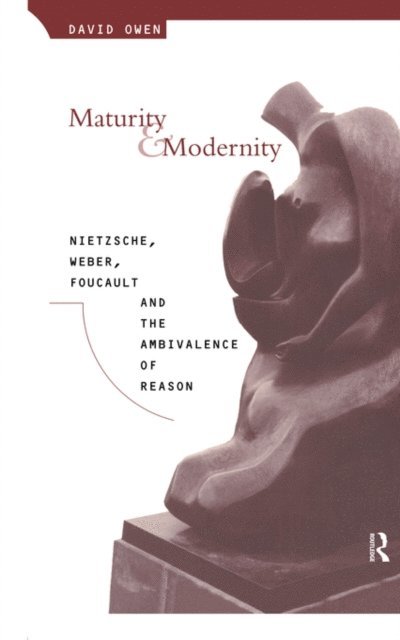 David Owen - Maturity and Modernity, E-bok