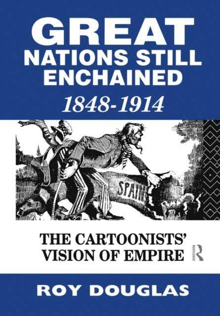 Roy Douglas, Dr Roy Douglas - Great Nations Still Enchained, E-bok
