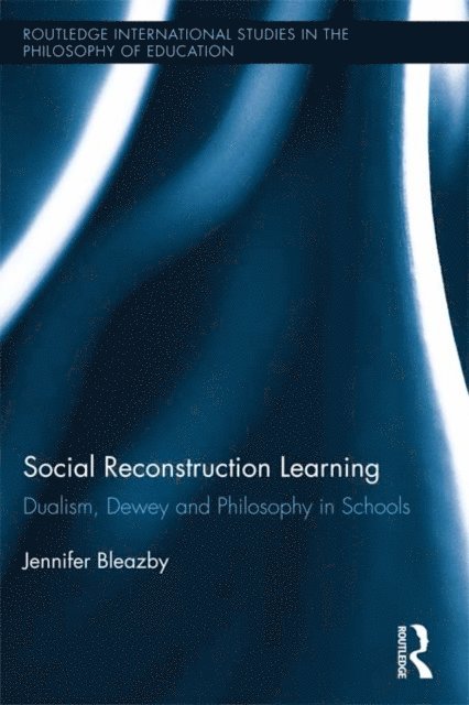 Jennifer Bleazby - Social Reconstruction Learning, E-bok
