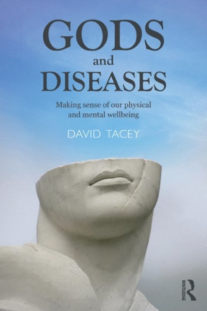 David Tacey - Gods and Diseases, E-bok