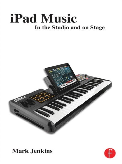 Mark Jenkins - iPad Music, E-bok
