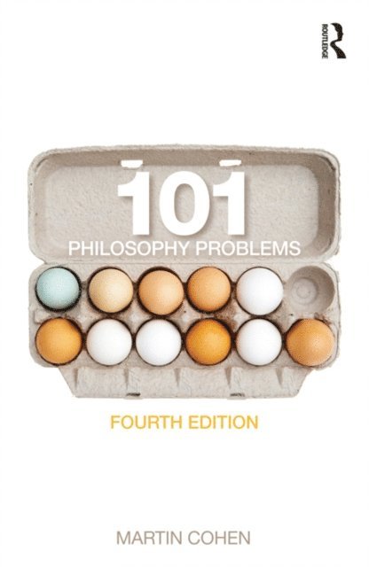 Martin Cohen - 101 Philosophy Problems, E-bok