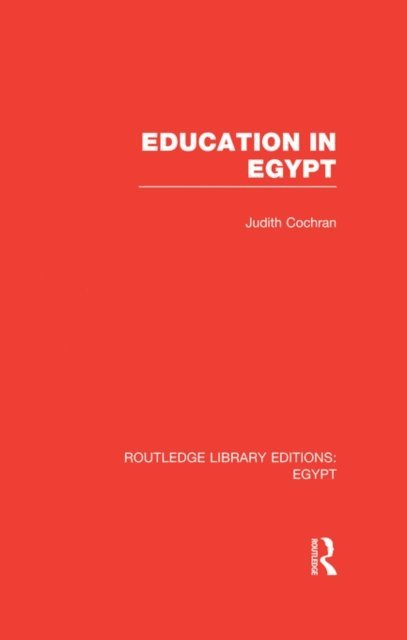 Judith Cochran - Education in Egypt (RLE Egypt), E-bok