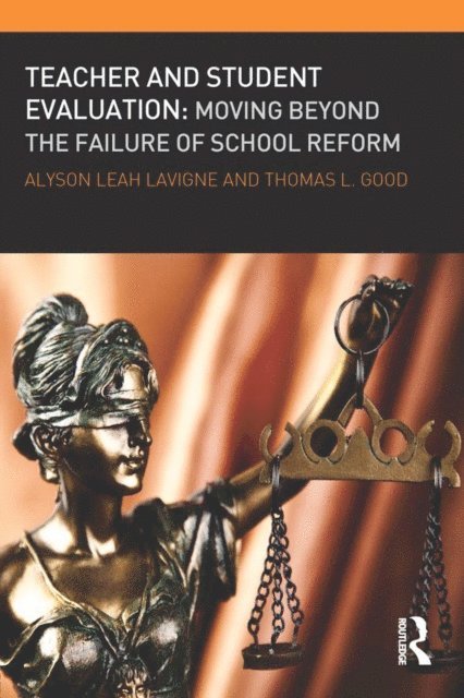 Thomas L. Good, Alyson Leah Lavigne - Teacher and Student Evaluation, E-bok