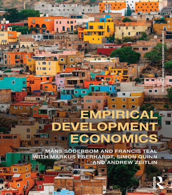 Måns Söderbom, Francis Teal, Markus Eberhardt, Simon Quinn, Andrew Zeitlin - Empirical Development Economics, E-bok