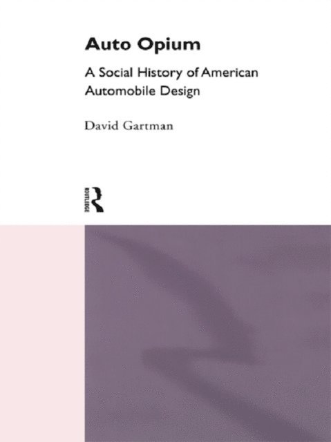 David Gartman - Auto-Opium, E-bok. Tillgänglighet: Lägg i varukorg