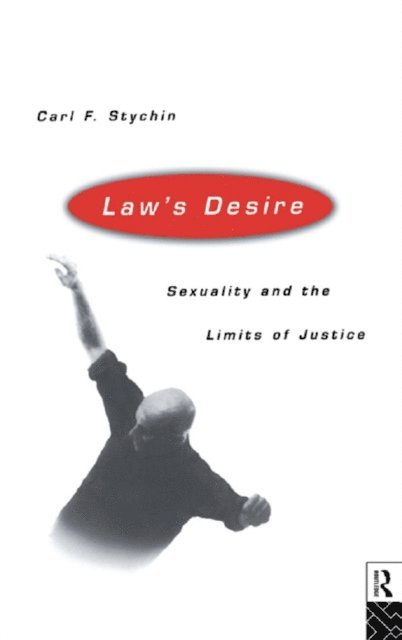 Carl Stychin - Law's Desire, E-bok