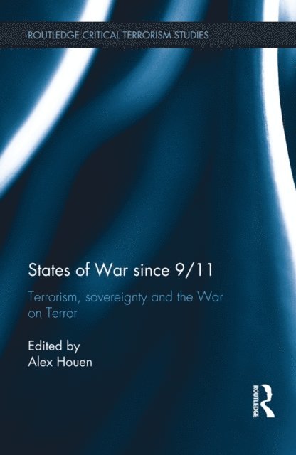 Alex Houen - States of War since 9/11, E-bok