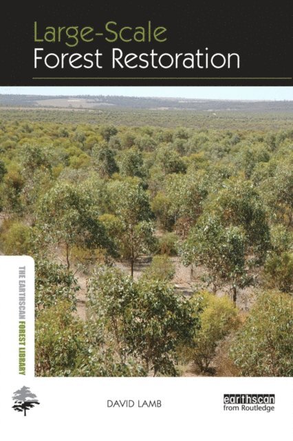 David Lamb - Large-scale Forest Restoration, E-bok
