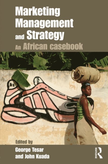 George Tesar - Marketing Management and Strategy, E-bok