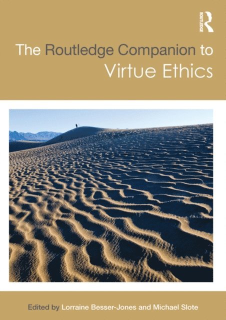 Michael Slote, Lorraine Besser-Jones - Routledge Companion to Virtue Ethics, E-bok