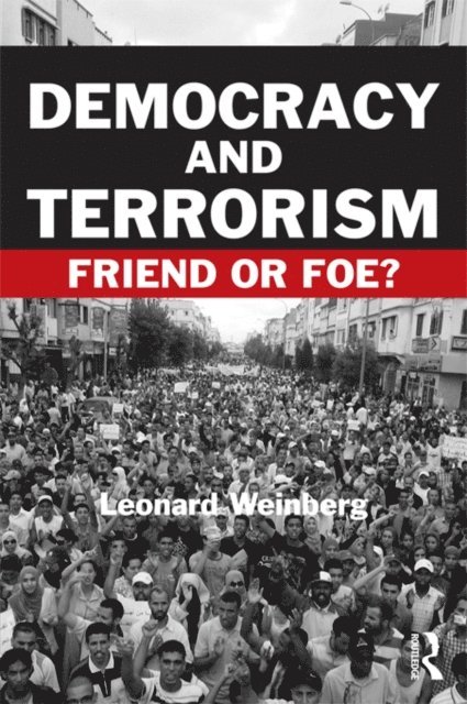 Leonard Weinberg - Democracy and Terrorism, E-bok