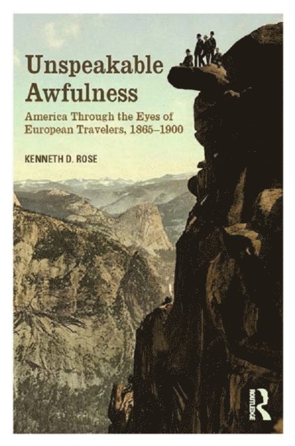 Kenneth D. Rose - Unspeakable Awfulness, E-bok