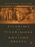 Pilgrims and Pilgrimage in Ancient Greece