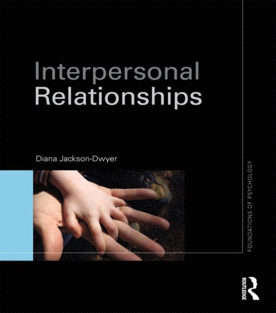 Diana Jackson-Dwyer - Interpersonal Relationships, E-bok