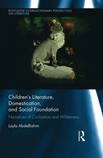 Layla AbdelRahim - Children's Literature, Domestication, and Social Foundation, E-bok. Tillgänglighet: Lägg i varukorg