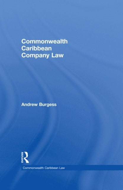 Andrew Burgess - Commonwealth Caribbean Company Law, E-bok