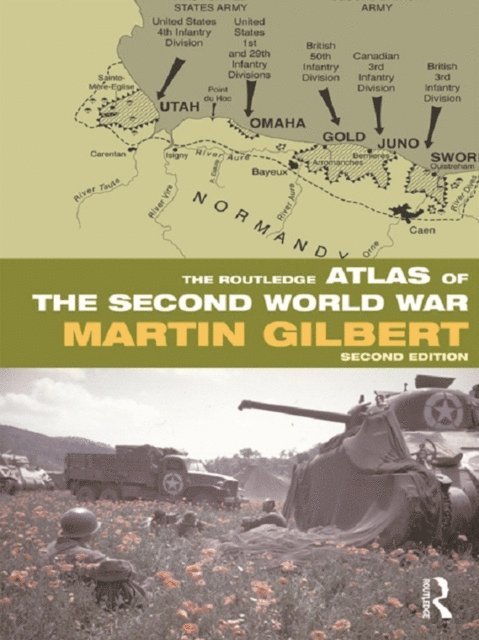 Martin Gilbert - Routledge Atlas of the Second World War, E-bok