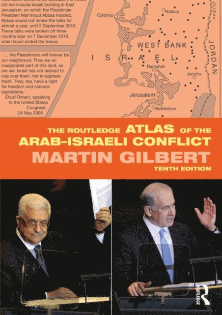 Martin Gilbert - Routledge Atlas of the Arab-Israeli Conflict, E-bok