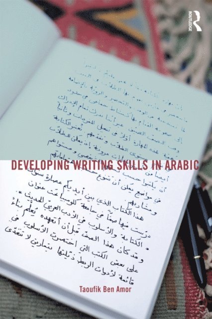 Taoufik Ben Amor - Developing Writing Skills in Arabic, E-bok