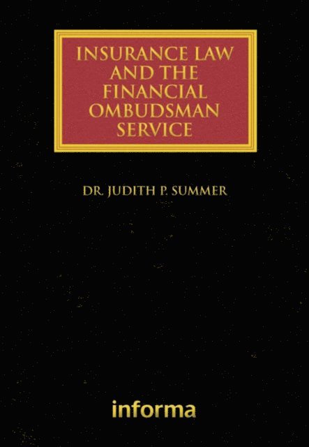 Judith Summer - Insurance Law and the Financial Ombudsman Service, E-bok