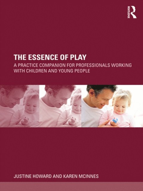 Karen McInnes, Justine Howard - Essence of Play, E-bok