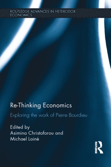 Michael Laine, Asimina Christoforou - Re-Thinking Economics, E-bok