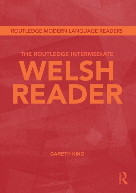 Gareth King - Routledge Intermediate Welsh Reader, E-bok