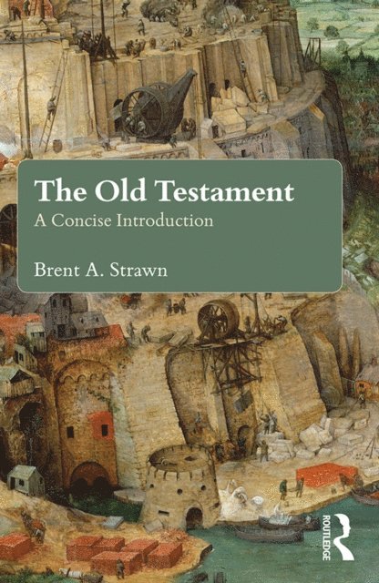 Brent A. Strawn - Old Testament, E-bok