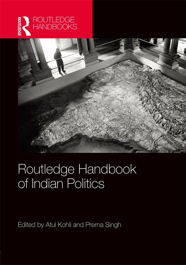 Atul Kohli, Prerna Singh - Routledge Handbook of Indian Politics, E-bok