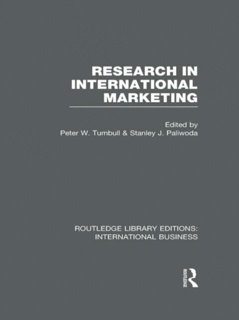 Stanley Paliwoda, Peter W Turnbull - Research in International Marketing (RLE International Business), E-bok